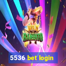 5536 bet login